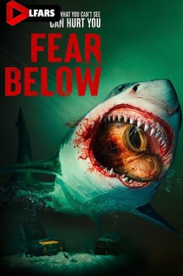 دانلود فیلم Fear Below 2025