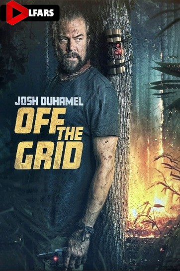 فیلم Off the Grid 2025