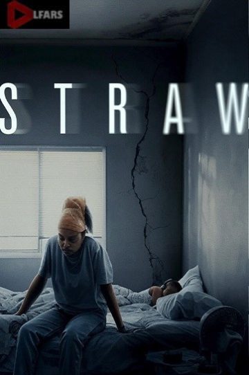 دانلود فیلم Straw 2025