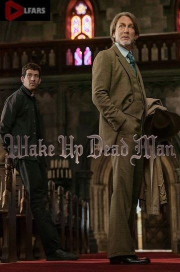 دانلود فیلم Wake Up Dead Man 2025