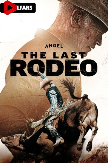 فیلم The Last Rodeo 2025
