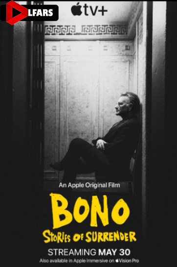 فیلم Bono: Stories of Surrender 2025