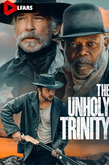 فیلم The Unholy Trinity 2024