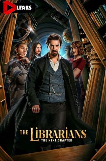 دانلود فیلم The Librarians: The Next Chapter