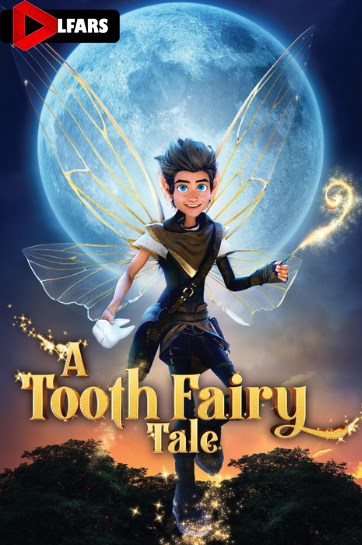 انیمیشن A Tooth Fairy Tale 2025