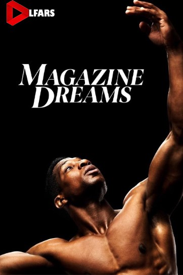 فیلم Magazine Dreams 2023