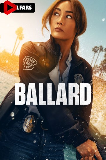 سریال Ballard 2025