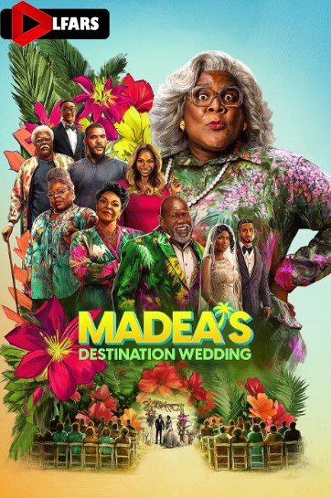 فیلم Madea’s Destination Wedding 2025