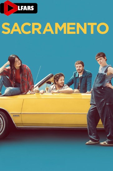 فیلم Sacramento 2024
