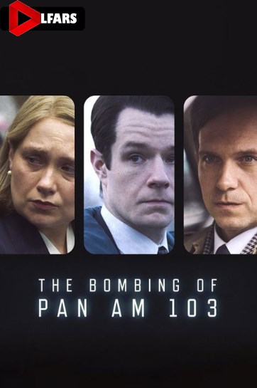 سریال The Bombing of Pan Am 103 2025