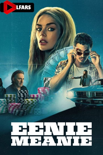 فیلم Eenie Meanie 2025