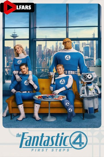 فیلم The Fantastic Four: First Steps 2025