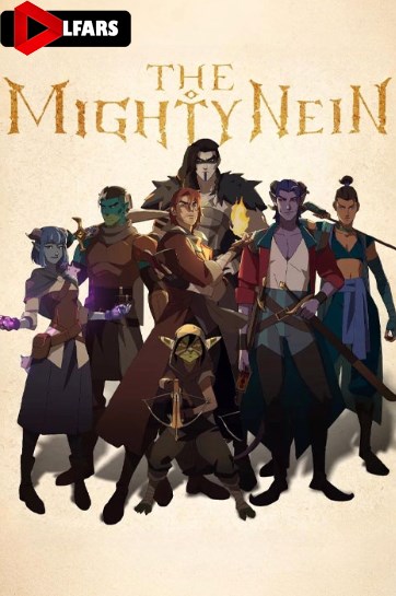 انیمیشن The Mighty Nein 2025