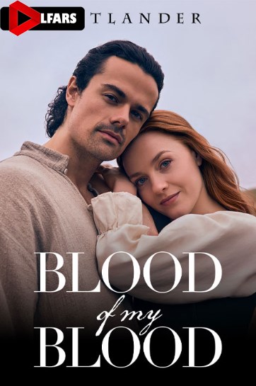 سریال Outlander: Blood of My Blood 2025