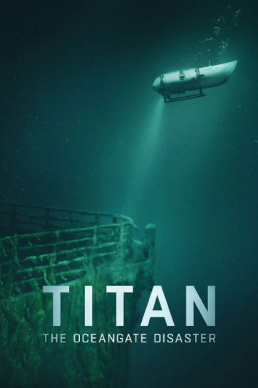 فیلم Titan: The OceanGate Disaster 2025