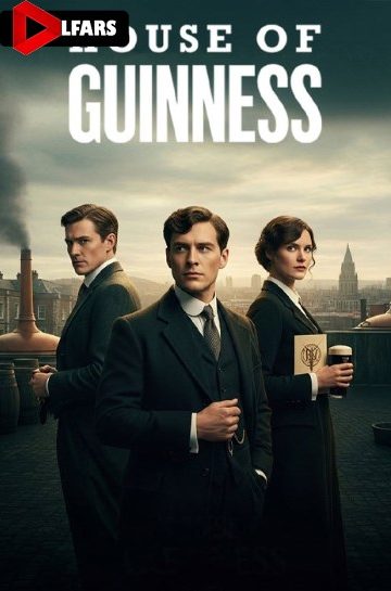 دانلود فیلم House of Guinness
