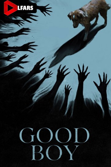 فیلم Good Boy 2025