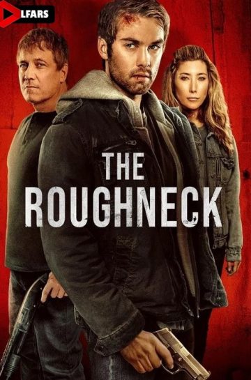 دانلود فیلم The Roughneck