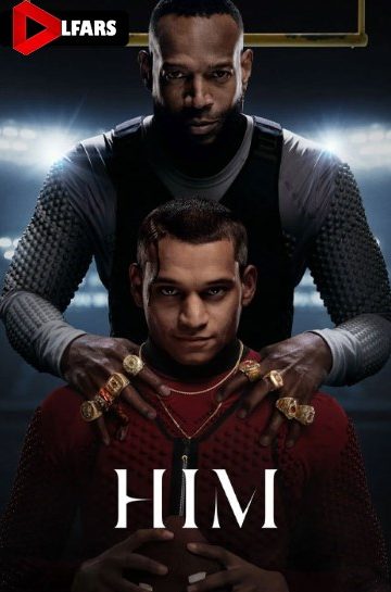 دانلود فیلم Him