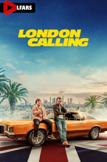 دانلود فیلم London Calling