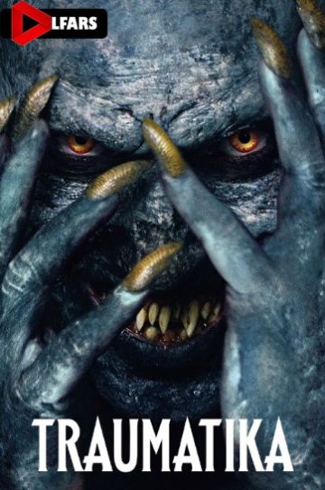 دانلود فیلم Traumatika 2024