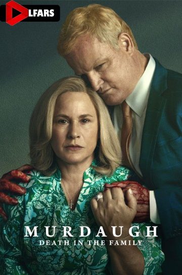 دانلود فیلم Murdaugh: Death in the Family