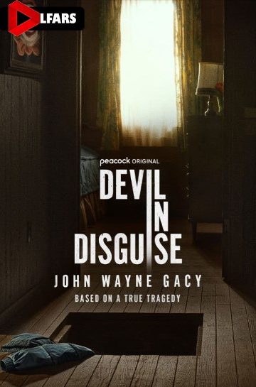 دانلود فیلم Devil in Disguise: John Wayne Gacy