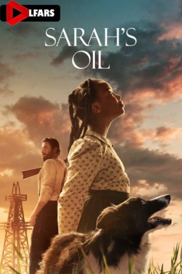دانلود فیلم Sarahs Oil 2025