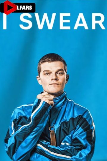 دانلود فیلم I Swear 2025