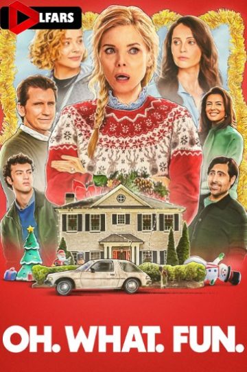 دانلود فیلم Oh What Fun 2025