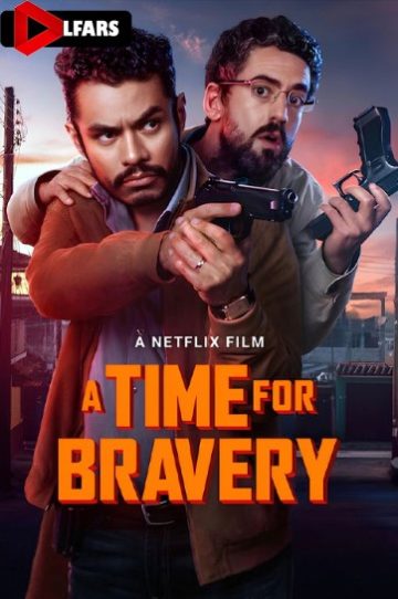دانلود فیلم A Time for Bravery 2025