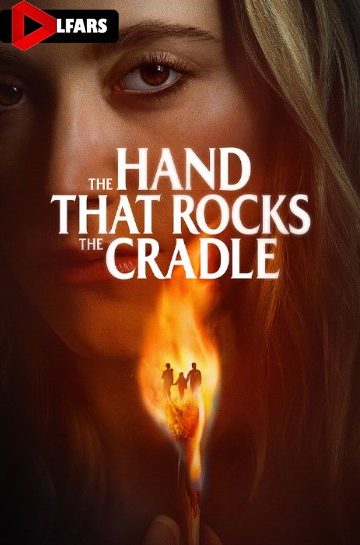 دانلود فیلم The Hand That Rocks the Cradle