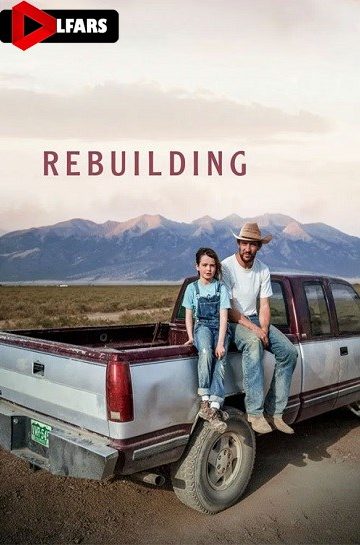 دانلود فیلم Rebuilding