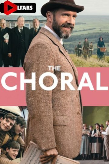 دانلود فیلم The Choral 2025