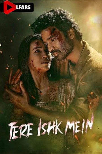 دانلود فیلم Tere Ishk Mein 2025