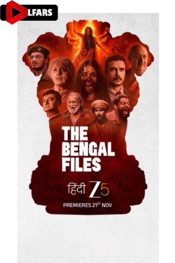 دانلود فیلم The Bengal Files 2025