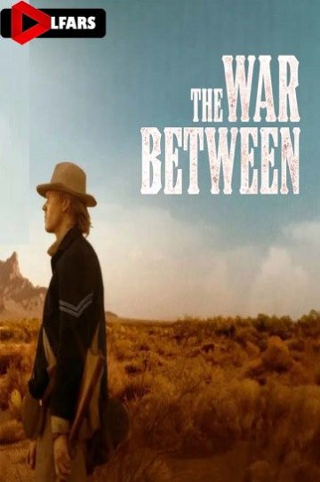 دانلود فیلم The War Between 2025