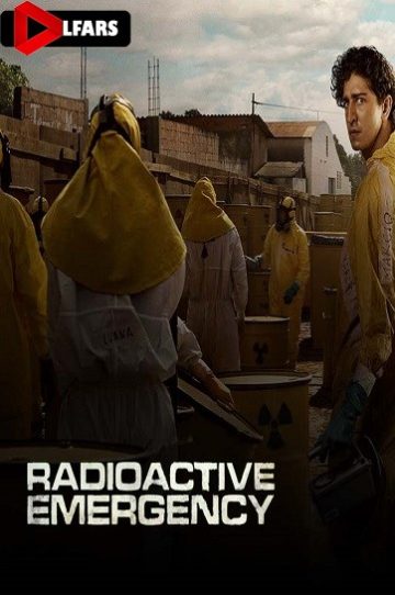 دانلود فیلم Radioactive Emergency 2026