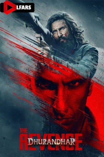 دانلود فیلم Dhurandhar: The Revenge 2026
