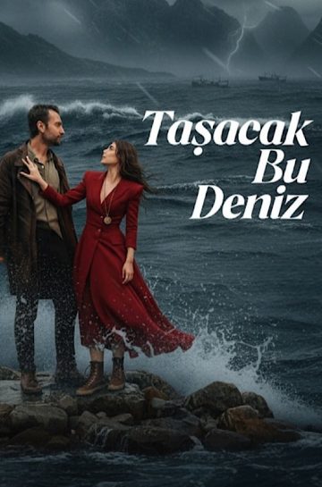 دانلود فیلم Tasacak Bu Deniz